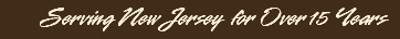 Serving New Jersey for Over 15 Years